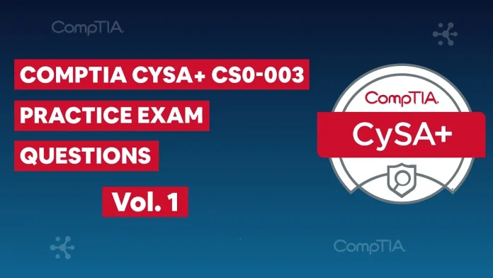 CYSA+ CS0-003 Exam Dumps